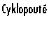 Cyklopoutě