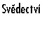 Svědectví